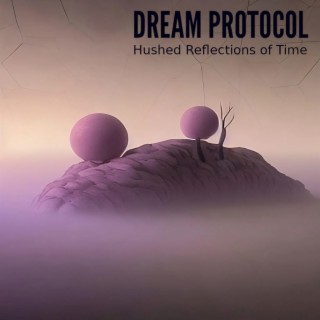 Dream Protocol