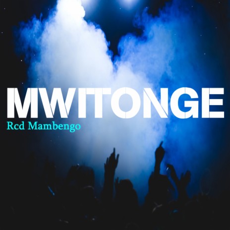 Mwitonge | Boomplay Music