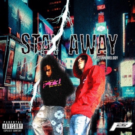 Stay Away ft. Mono MoveMilly | Boomplay Music