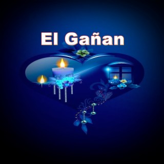 El Gañan