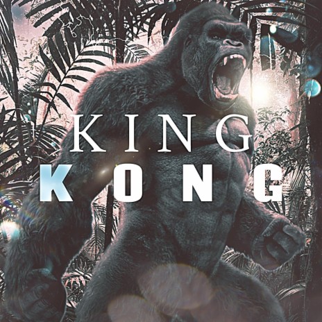 King Kong | Boomplay Music