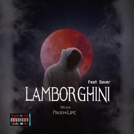 LAMBORGHINI | Boomplay Music