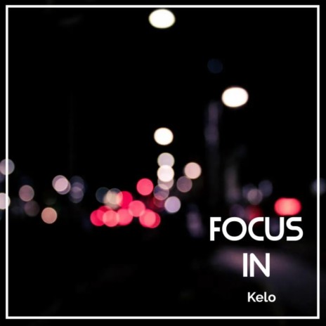 Focus In | Boomplay Music