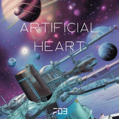 Artificial Heart | Boomplay Music