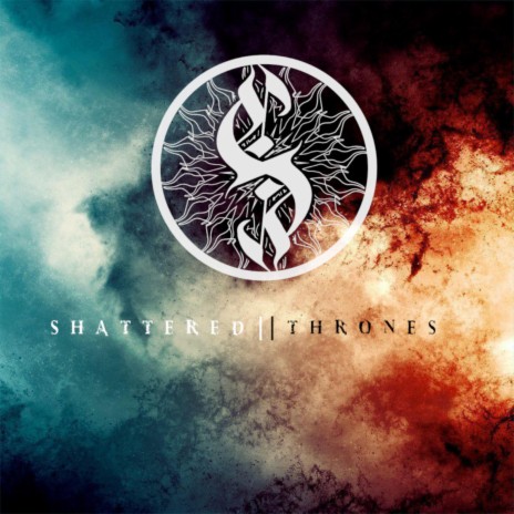 Shattered Thrones | Boomplay Music