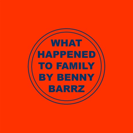 What Happened to Family | Boomplay Music