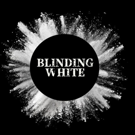 Blinding White