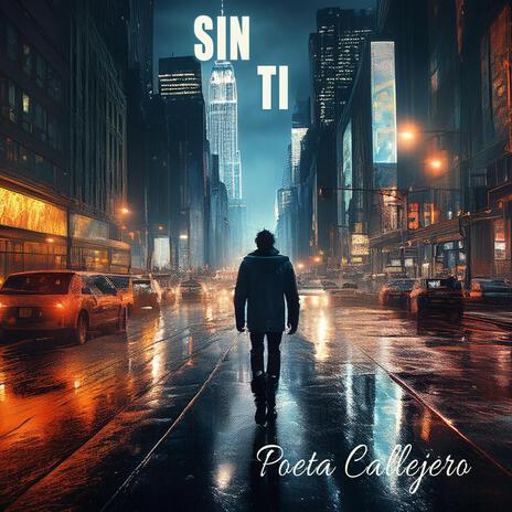 Sin Ti | Boomplay Music