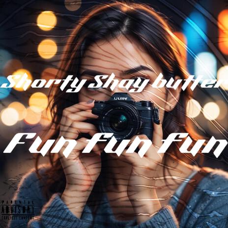 Fun fun fun | Boomplay Music