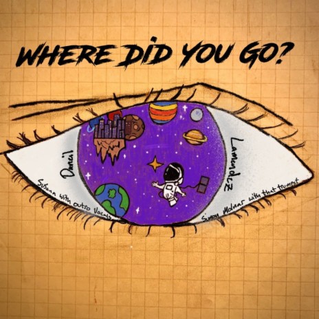 Where Did You Go? | Boomplay Music