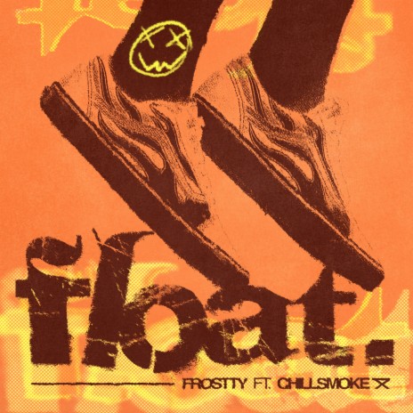 FLOAT ft. ChillsmokeႿ | Boomplay Music