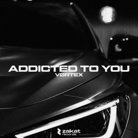 Addicted to You | Boomplay Music