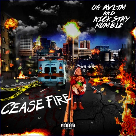 Cease Fire ft. Nick StayHumble | Boomplay Music