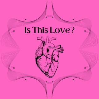 Is This Love (Sped Up) lyrics | Boomplay Music