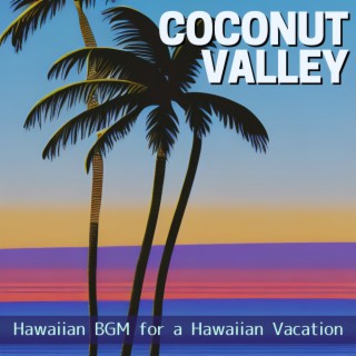 Hawaiian BGM for a Hawaiian Vacation