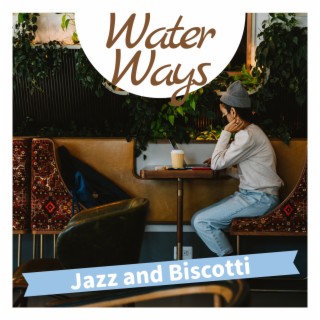 Jazz and Biscotti