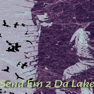 Send em 2 da Lake