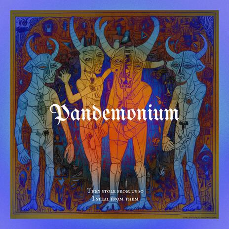 Pandemonium | Boomplay Music