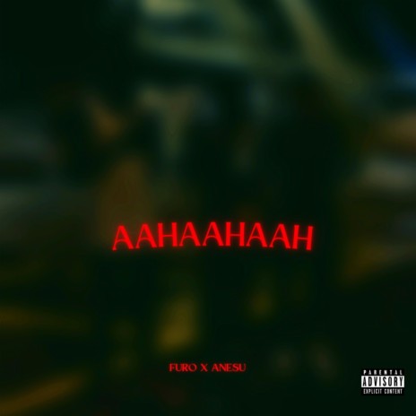 AAHAAHAAH ft. Anesu | Boomplay Music