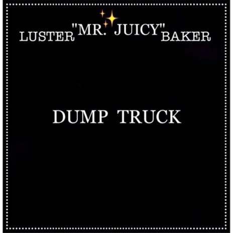 Dump Truck | Boomplay Music