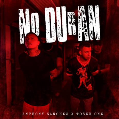 No Duran ft. Toser One | Boomplay Music