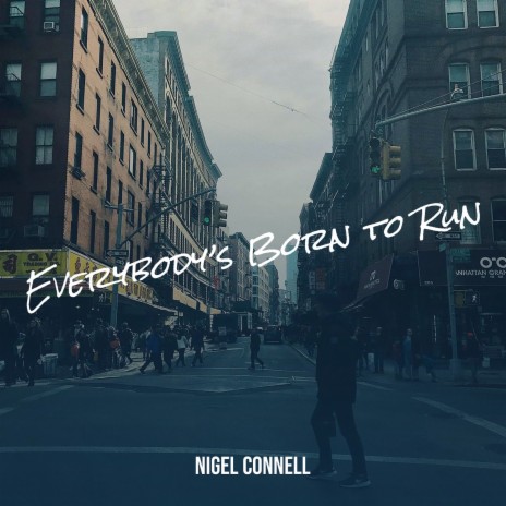 Everybody’s Born to Run | Boomplay Music