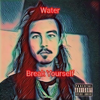 Break Yourself