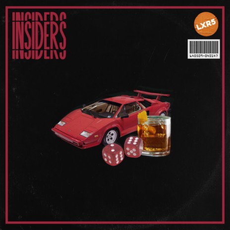 Insiders ft. Kid Lithium & Sirreal