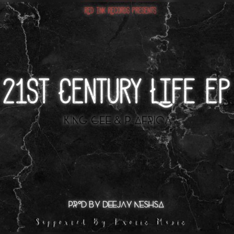 21st Century Life (Intro) ft. King Gee & PZO