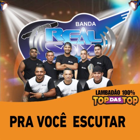 Pra Você Escutar ft. LAMBADÃO 100% TOP DAS TOP | Boomplay Music