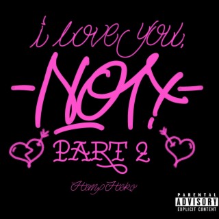 I Love You Not part 2