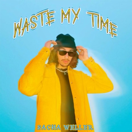 waste my time | Boomplay Music