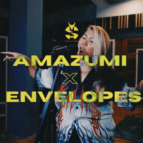 X (Live) ft. Amazumi & Envelopes | Boomplay Music