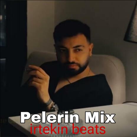 Pelerin Mix (taladro) | Boomplay Music