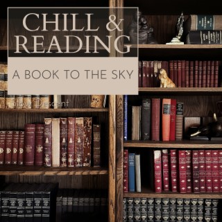 Chill & Reading - A Book to the Sky