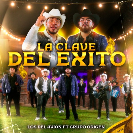 La clave del exito ft. Grupo Origen | Boomplay Music