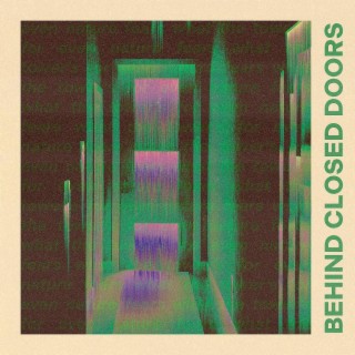 Behind Closed Doors lyrics | Boomplay Music
