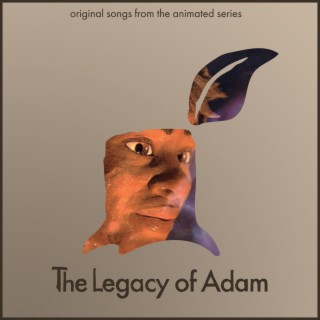 The legacy of Adam (original motion picture soundtrack)