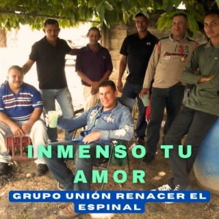 Inmenso Tu Amor