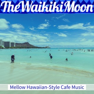 Mellow Hawaiian-Style Cafe Music