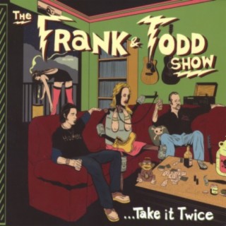 The Frank & Todd Show