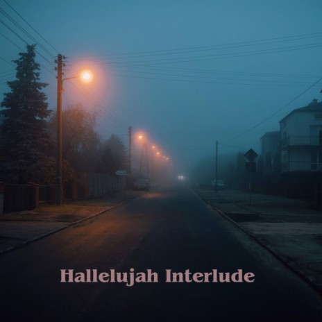 Hallelujah Interlude