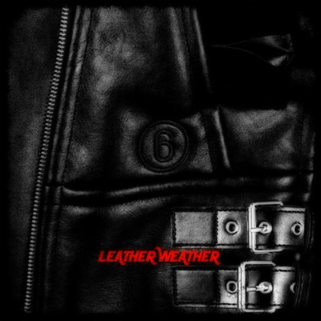 Leather Weather | Boomplay Music