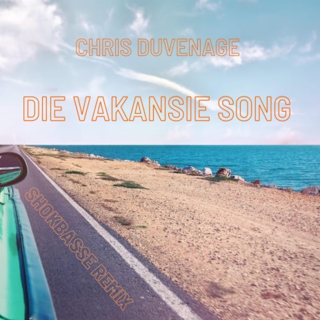 Die Vakansie Song | Boomplay Music