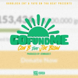 Gofund Me ft. Joe Blow lyrics | Boomplay Music