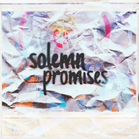 Solemn Promises | Boomplay Music