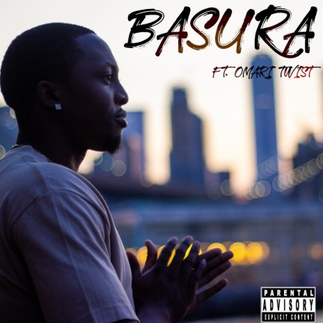 Basura ft. Omari Twist