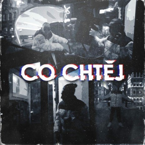 Co Chtej | Boomplay Music
