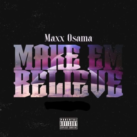 Make em believe | Boomplay Music