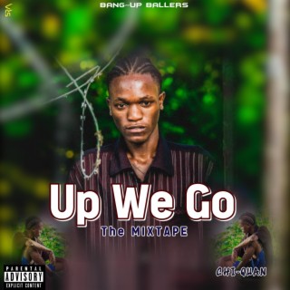 Up We Go The MIXTAPE